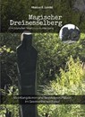 Magischer Dreisesselberg - Marcus E. Levski - 9783756524570