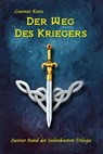 Der Weg des Kriegers - Gunnar Kunz - 9783756583010