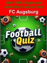 Football-Quiz - FC Augsburg - Thomas Krämer - 9783756596256