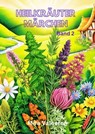 HEILKRÄUTER MÄRCHEN - Mira Valeeron - 9783756596638