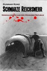 Schwarze Reichswehr - Gunnar Kunz - 9783756598144