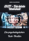 EXIT - Die letzte Wahrheit - Mira Valeeron - 9783756598618