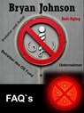 Bryan Johnson - Unternehmer - Anti-Aging - FAQ`s - Anna Hanauer - 9783756599349