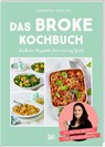 Das BROKE Kochbuch - Jennifer Kuschel - 9783756710089