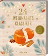24 Weihnachtsklassiker -  - 9783756710355
