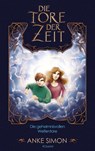 Die Tore der Zeit - Anke Simon - 9783756844258