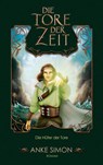 Die Tore der Zeit - Anke Simon - 9783756858651