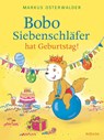 Bobo Siebenschläfer hat Geburtstag! - Diana Steinbrede ; Markus Osterwalder - 9783757100001