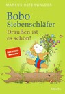 Bobo Siebenschläfer: Draußen ist es schön! - Markus Osterwalder - 9783757100575