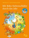 Mit Bobo Siebenschläfer durch das Jahr - Markus Osterwalder - 9783757100766