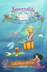 Smeeralda und die 17 Wellen: Alle Flossen voll zu tun - Karen Christine Angermayer - 9783757101046