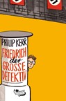 Friedrich der Große Detektiv - Philip Kerr - 9783757101282
