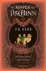 Die Kinder des Dschinn: Die Kristalle des Khan - P. B. Kerr - 9783757101350