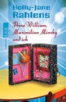 Prinz William, Maximilian Minsky und ich - Holly-Jane Rahlens - 9783757101701