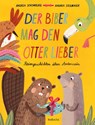 Der Biber mag den Otter lieber - Andrea Schomburg - 9783757102074