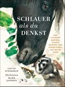 Schlauer, als du denkst - Lotte Stegeman - 9783757102210