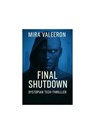 FINAL SHUTDOWN - Mira Valeeron - 9783757585747