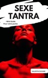 SEXE TANTRA –Mini Guide Pour votre poche - Valentin Ducane - 9783757586393
