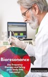 Bioresonance – Use frequency therapy and bring your body into harmony! - Valentin Ducane - 9783757586966