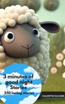3 minutes of good night Stories – 250 loving stories - Valentin Ducane Valentin Ducane - 9783757592325