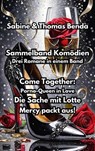Sammelband Komödien – Drei Romane in einem Band - Sabine Benda ; Thomas Benda - 9783757593827