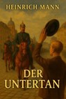 Der Untertan - Heinrich Mann - 9783757594510