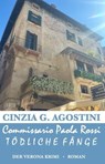Commissario Paola Rossi - Tödliche Fänge - Cinzia G. Agostini - 9783757597351