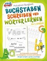 Motivations-Übungsheft - Buchstaben schreiben und Wörter lernen ab 5 Jahren: Der fördernde A4-Vorschulblock für Kindergarten, Vorschule und Grundschule - Mit Spiel und Spaß zu großen Lernerfolgen - Emma Lavie - 9783757616014