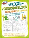 Der XXL-Vorschulblock für Kinder ab 5 Jahren: Zahlen und Buchstaben schreiben lernen inkl. Schwungübungen. Perfekt für Kindergarten, Vorschule und Grundschule! Spielend leicht zu großen Lernerfolgen - Emma Lavie - 9783757616038