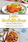 Cosori Heißluftfritteuse Kochbuch: Die leckersten und abwechslungsreichsten Airfryer Rezepte für jeden Geschmack und Anlass - inkl. Broten, Fingerfood, Salaten & Dips - Maren Bertram - 9783757618520