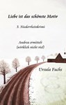 Liebe ist das schönste Motiv - Ursula Fuchs - 9783757828738