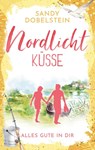 Alles Gute in Dir - Sandy Dobelstein - 9783757889784