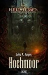 Lovecrafts Schriften des Grauens 38: Hochmoor - Julia A. Jorges - 9783757995256