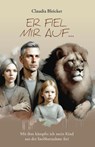 Er fiel mir auf ... - Claudia Bleicker - 9783758101823