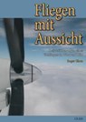 Fliegen mit Aussicht - Roger Gloor - 9783758208133