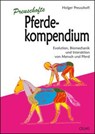 Preuschofts Pferdekompendium - Holger Preuschoft - 9783758208201