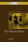 Ein Reiterleben - Felix Bürkner - 9783758208324