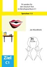 Fit werden für den Deutsch-Test für Berufssprachkurse C1: Sprechen 1-3 - Jan Mundhenk - 9783758305023