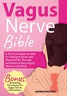 VAGUS NERVE BIBLE 2 in 1 - Andrew Martinez - 9783758315312
