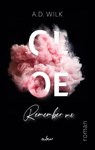CLOE. Remember me. - A. D. WiLK - 9783758332173