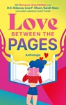 Love Between the Pages - D. C. Odesza ; Lisa F. Olsen ; Sarah Saxx - 9783758343100