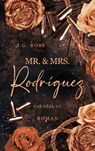 Mr. & Mrs. Rodríguez - Das Déjà-vu - J. G. Rose - 9783758382444