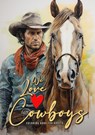 We love Cowboys Coloring Book for Adults - Monsoon Publishing - 9783758421358