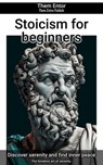 Stoicism for beginners - Them Entor - 9783758443602