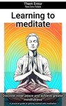 Learning to meditate - Them Entor - 9783758443732