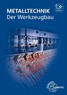 Der Werkzeugbau - Heiner Dolmetsch ; Roland Ihwe ; Wolfgang Klein ; Frank Gengenbach - 9783758514944