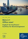 Büro 2.1 Office now! - Dieter Wessels - 9783758522727