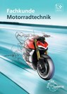 Fachkunde Motorradtechnik - Martin Behrens ; Sebastian Zauner ; Ulrike Schröder ; Martin Bonn - 9783758522932