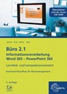 Büro 2.1, Informationsverarbeitung Word 365 - PowerPoint 365 - Christiane Gertsen ; Gisbert Sauer - 9783758541421