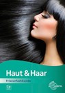 Haut & Haar - Birgit Fedke ; Marie Isabell Feigel ; Anna-Lena Hoffmann-Stroh ; Juliane Oelßner - 9783758567940